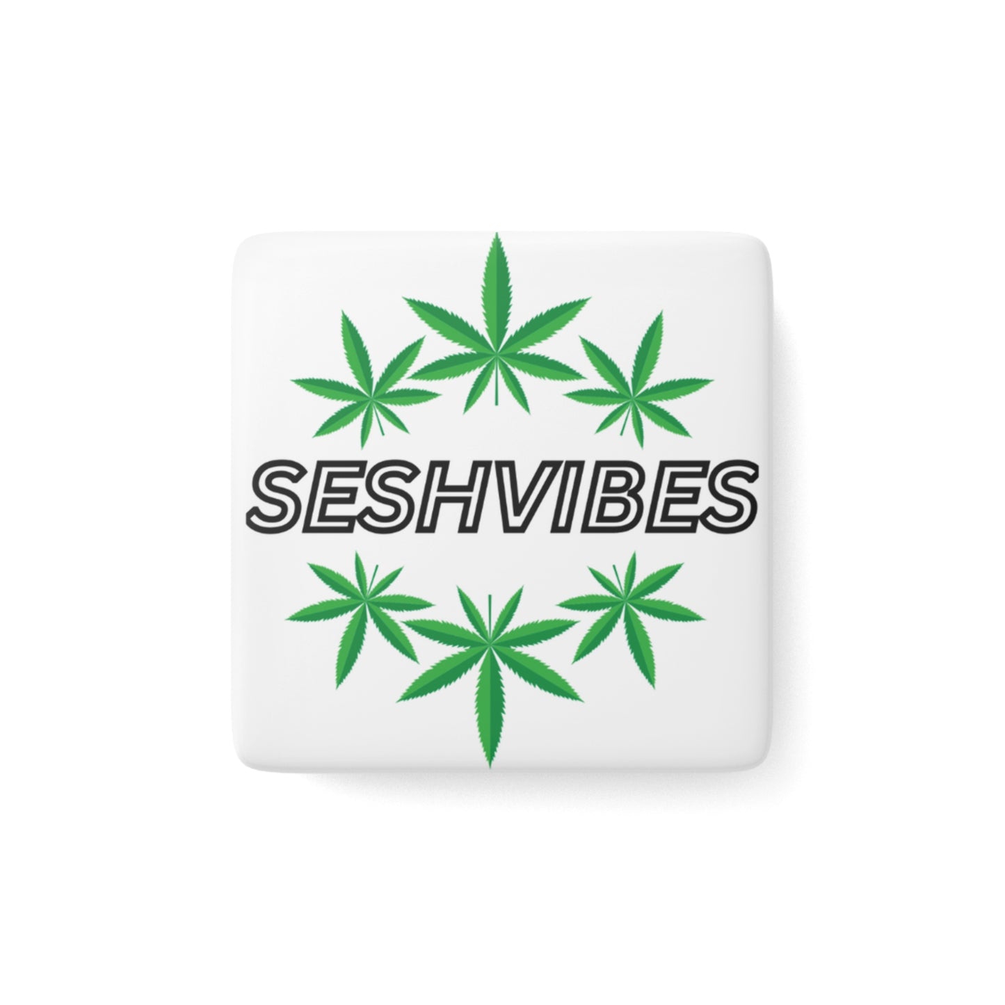 SeshVibes Weed Circle Square Porcelain Magnet